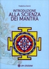 Introduzione alla Scienza dei Mantra
