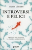 Introversi e Felici