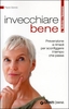 Invecchiare Bene