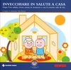 Invecchiare in Salute a Casa