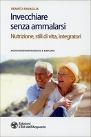 Invecchiare Senza Ammalarsi