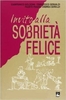 Invito alla sobrietà felice