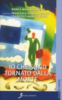 Io che Sono Tornato dalla Morte