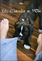 Io,  Claudia e Plük
