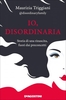 Io,  Disordinaria