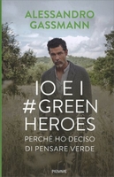 Io e i Green Heroes