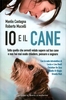 Io e il Cane