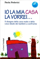 Io la Mia Casa la Vorrei...