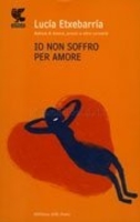 Io non Soffro per Amore