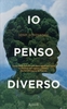 Io Penso Diverso