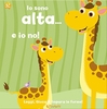 Io Sono Alta... e Io No!