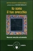 Io Sono il Tuo Specchio