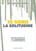 Io Sono la Solitudine