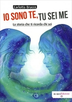 Io Sono Te,  Tu Sei Me