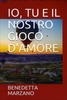 Io,  Tu e il Nostro Gioco d