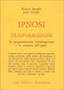 Ipnosi e Trasformazione