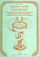 Ipotesi sulla Guarigione
