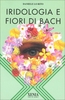 Iridologia e Fiori di Bach