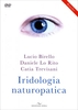 Iridologia Naturopatica - Con DVD Allegato