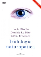 Iridologia Naturopatica - Con DVD Allegato