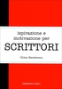 Ispirazione e Motivazione per Scrittori