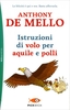 Istruzioni di Volo per Aquile e Polli
