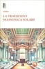 La Tradizione Massonica Solare