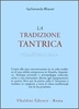 La Tradizione Tantrica