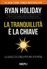 La Tranquillità è la Chiave