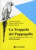 La Trappola del Pappagallo