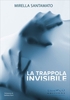 La Trappola Invisibile