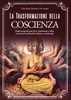 La Trasformazione della Coscienza