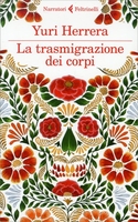 La Trasmigrazione dei Corpi