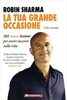 La Tua Grande Occasione - Libro Secondo