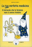 La Tua Perfetta Medicina