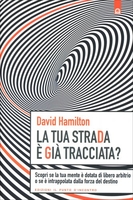 La Tua Strada è già Tracciata?