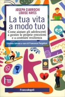 La Tua Vita a Modo Tuo