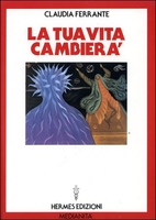 La Tua Vita Cambierà