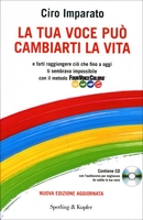 La Tua Voce può Cambiarti la Vita - Con CD allegato