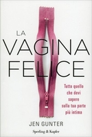 La Vagina Felice