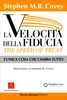 La Velocità della Fiducia