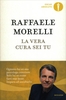 La Vera Cura Sei Tu