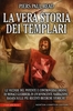 La Vera Storia dei Templari