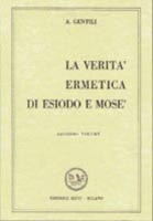 La Verità Ermetica di Esiodo e Mosè - Vol 2