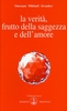 La Verità frutto della saggezza e dell