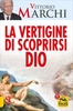 La Vertigine di Scoprirsi Dio