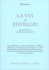 La Via al Risveglio