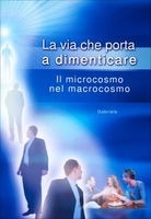La Via che Porta a Dimenticare