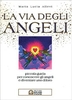 La Via degli Angeli