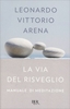 La Via del Risveglio